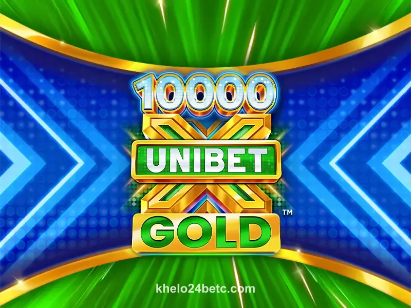 Unibet 10,000 X Gold game